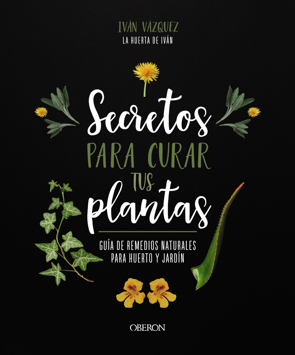 secretos-para-curar-tus-plantas-978-84-415-4716-2.jpg