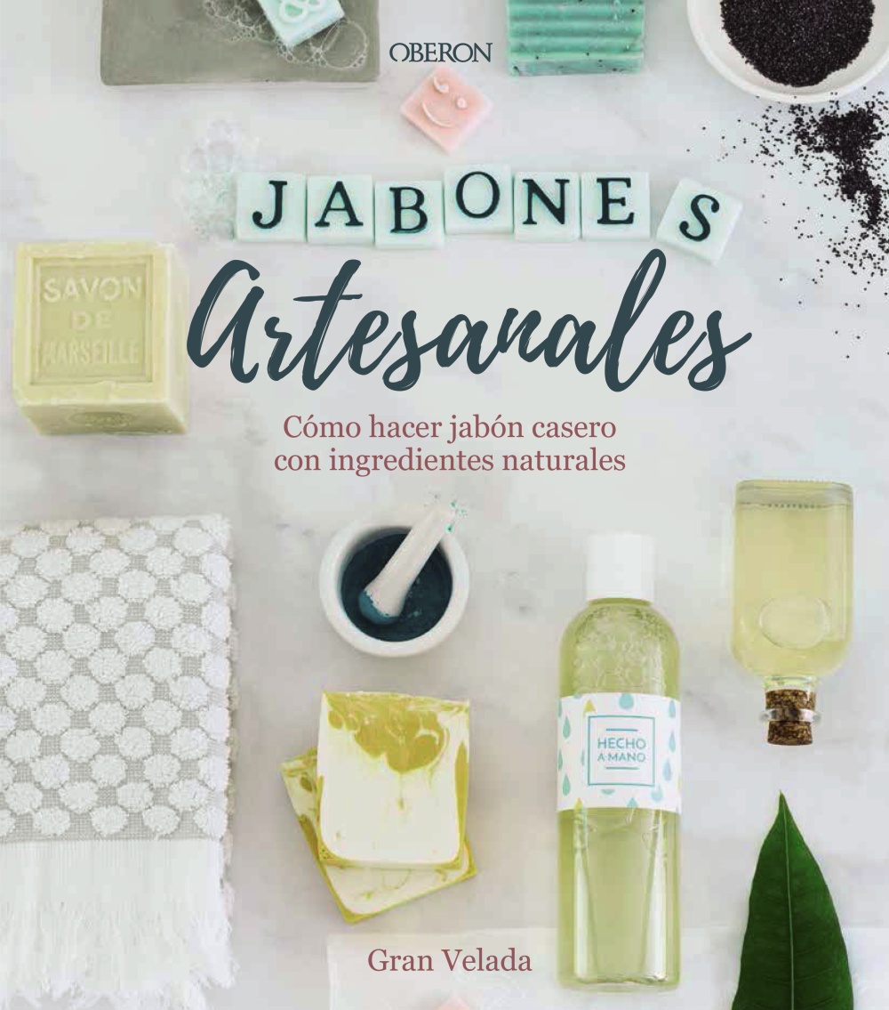 Jabones Artesanales Cómo Hacer Jabón Casero Con Ingredientes Naturales 5095