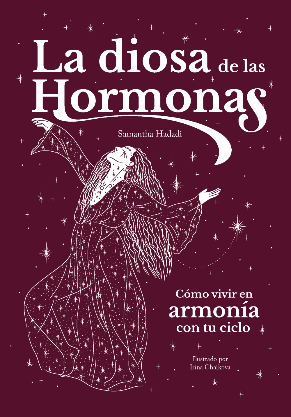 La diosa de las hormonas - Samantha  Hadadi 