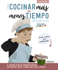 Cómo cocinar más en menos tiempo - María  Marín Alonso