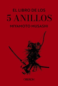 El libro de los cinco anillos - Miyamoto  Musashi 