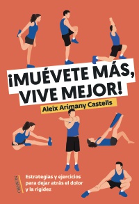 Muévete más, vive mejor - Aleix  Arimany Castells