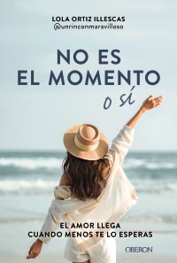 No es el momento o sí - Lola  Ortiz 