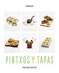 Pintxos y Tapas - Koldo  Royo 