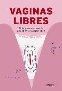 Vaginas libres - Leticia  Chamorro Chueca