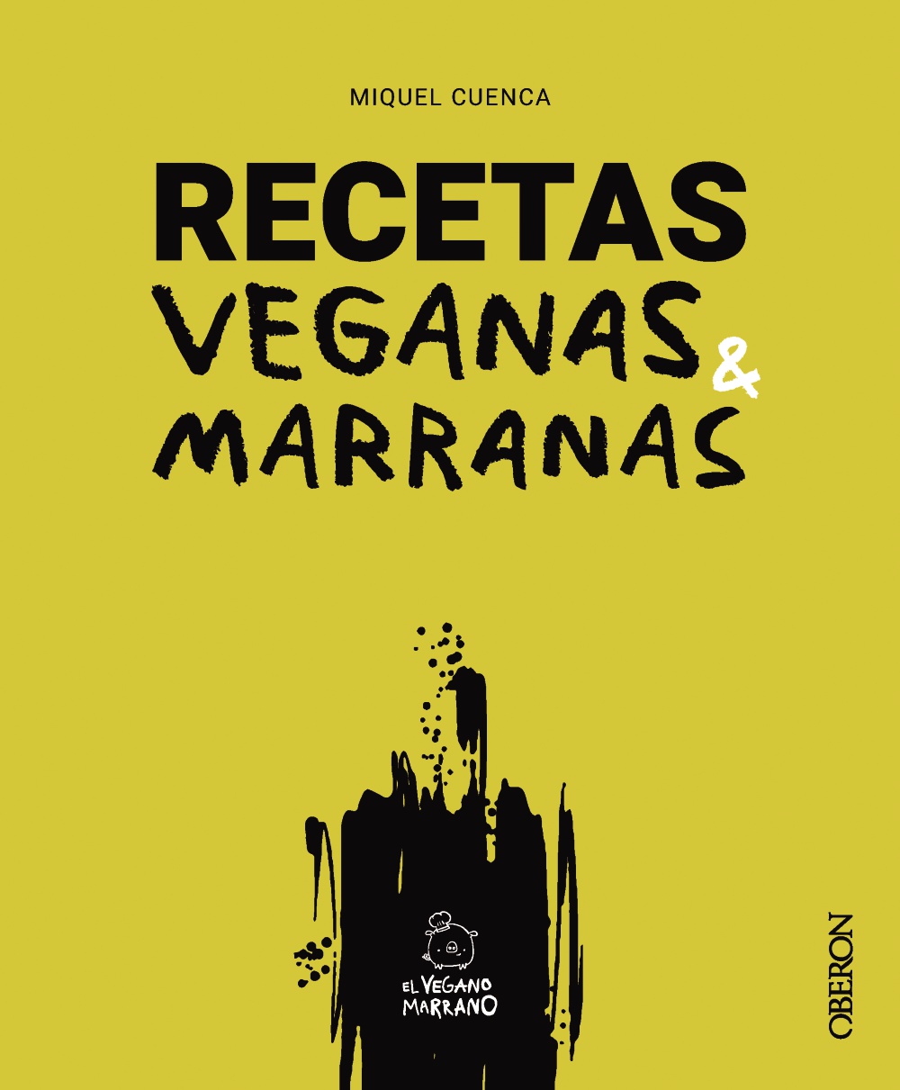 Recetas veganas marranas - Miquel  Cuenca (@elveganomarrano)